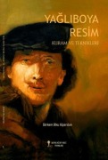 Cover-Bild zum Titel 'Yagliboya Resim Kuram ve Teknikleri' von 'Görkem Utku Alparslan'