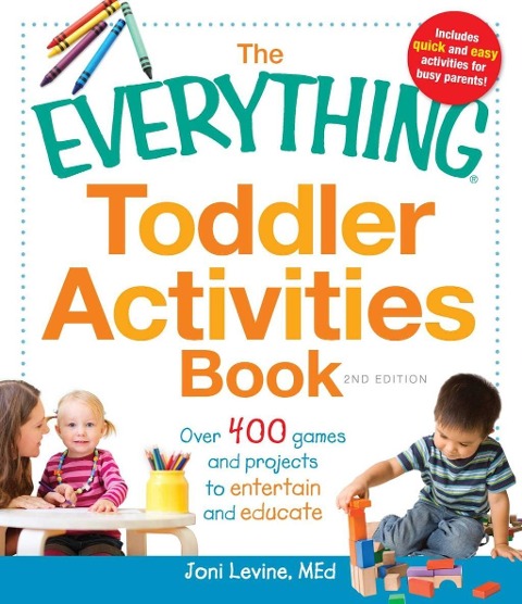 The Everything Toddler Activities Book - Joni Levine