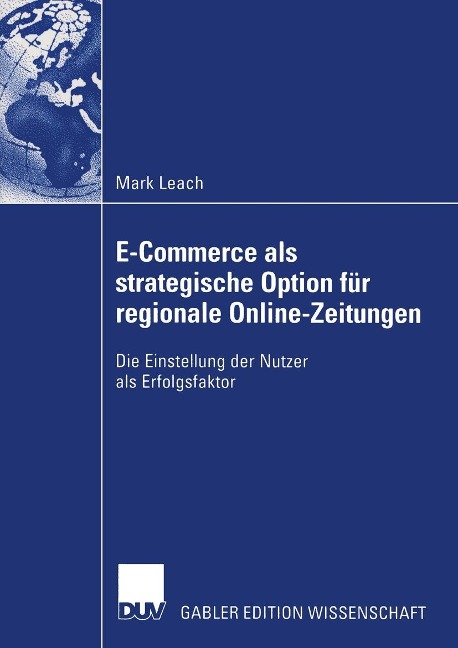 E-Commerce als strategische Option für regionale Online-Zeitungen - Mark Leach