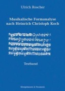 Cover-Bild zum Titel 'Musikalische Formanalyse nach Heinrich Christoph Koch' von 'Ulrich Roscher'