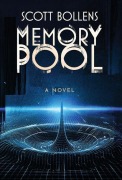 Cover-Bild zum Titel 'Memory Pool' von 'Scott Bollens'