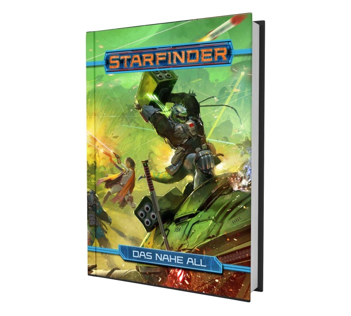 Starfinder Das Nahe All - Kate Baker, Crystal Frasier, Joe Pasini, Luis Loza, Mike_Kimmel