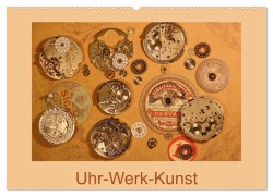 Cover-Bild zum Titel 'Uhr-Werk-Kunst (Wandkalender 2026 DIN A2 quer), CALVENDO Monatskalender' von 'Eva Ola Feix'