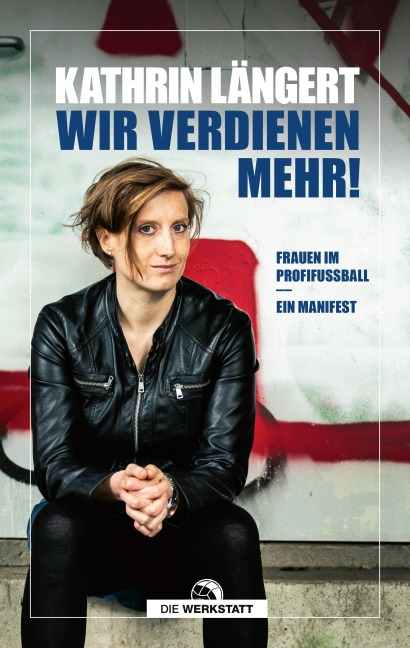 Wir verdienen mehr! - Kathrin Längert