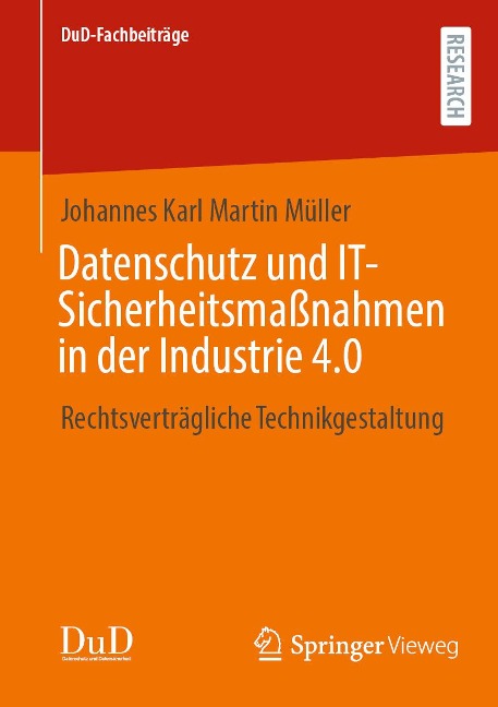 Datenschutz und IT-Sicherheitsmaßnahmen in der Industrie 4.0 - Johannes Karl Martin Müller