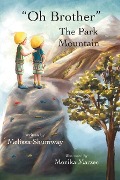 Oh Brother - The Park Mountain - Melissa Shumway, Monika Marzec