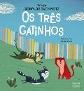 Cover-Bild zum Titel 'Os três gatinhos' von 'Donaldo Buchweitz'