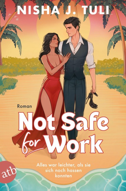 Not Safe for Work - Nisha J. Tuli