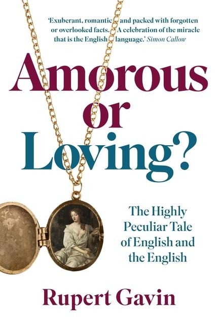 Amorous or Loving? - Rupert Gavin