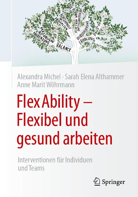 FlexAbility - Flexibel und gesund arbeiten - Alexandra Michel, Sarah Elena Althammer, Anne Marit Wöhrmann