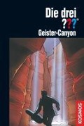 Cover-Bild zum Titel 'Die drei ???, Geister-Canyon' von 'Ben Nevis'