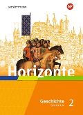 Horizonte - Geschichte 2. Schulbuch. Mittelalter bis Absolutismus und Aufklärung. Für Gymnasien in Hessen und im Saarland - 