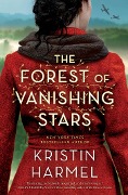 The Forest of Vanishing Stars - Kristin Harmel