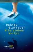 Cover-Bild zum Titel 'Alle sieben Wellen' von 'Daniel Glattauer'