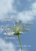 Cover-Bild zum Titel 'Alles voller Himmel' von 'Patricia Koelle'