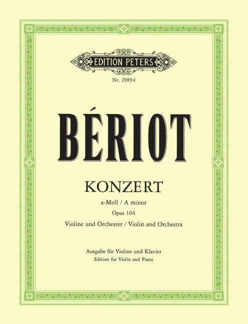 Konzert für Violine und Orchester Nr. 9 a-Moll op. 104 - Charles-Auguste de Bériot