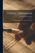 Cover-Bild zum Titel 'Syriac Grammar: With Bibliography, Chrestomathy and Glossary' von 'Christof Eberhard Nestle'