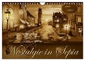 Nostalgie in Sepia (Wandkalender 2025 DIN A4 quer), CALVENDO Monatskalender - Monika Jüngling Alias Mausopardia
