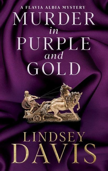 Murder in Purple and Gold - Lindsey Davis