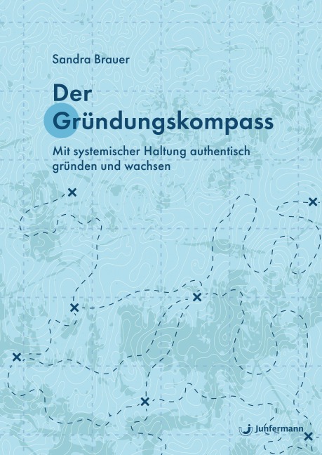 Der Gründungskompass - Sandra Brauer