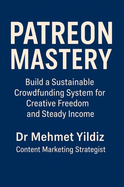 Patreon Mastery - Mehmet Yildiz