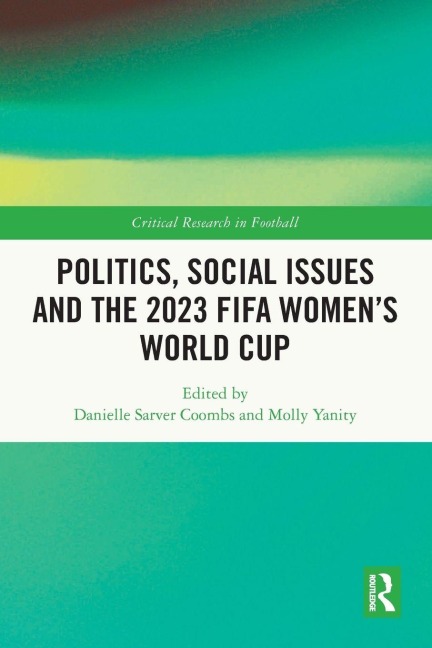Politics, Social Issues and the 2023 FIFA Women's World Cup - 