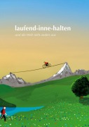 Cover-Bild zum Titel 'laufend-inne-halten und die Welt sieht anders aus' von 'Miriam Bruderer'