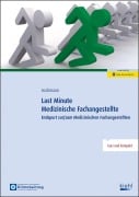 Cover-Bild zum Titel 'Last Minute Medizinische Fachangestellte' von 'Marc Aschmann'