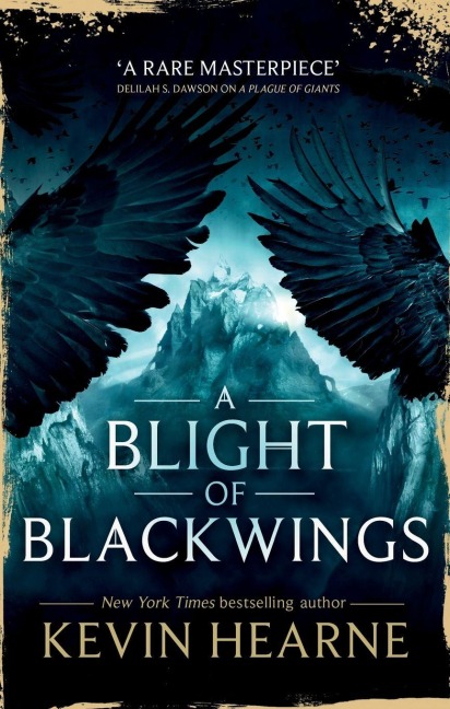 A Blight of Blackwings