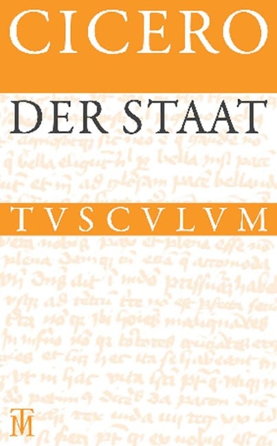 Der Staat / De re publica - Cicero