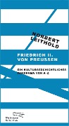 Cover-Bild zum Titel 'Friedrich II. von Preußen' von 'Norbert Leithold'