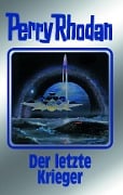 Cover-Bild zum Titel 'Der letzte Krieger' von 'Perry Rhodan'