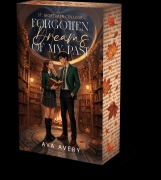 Cover-Bild zum Titel 'Forgotten Dreams Of My Past' von 'Ava Avery'