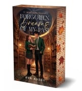 Cover-Bild zum Titel 'Forgotten Dreams Of My Past' von 'Ava Avery'