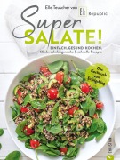 Cover-Bild zum Titel 'Super Salate!' von 'Elle Republic'