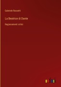 Cover-Bild zum Titel 'La Beatrice di Dante' von 'Gabriele Rossetti'
