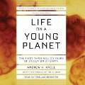 Life on a Young Planet: The First Three Billion Years of Evolution on Earth - Andrew H. Knoll