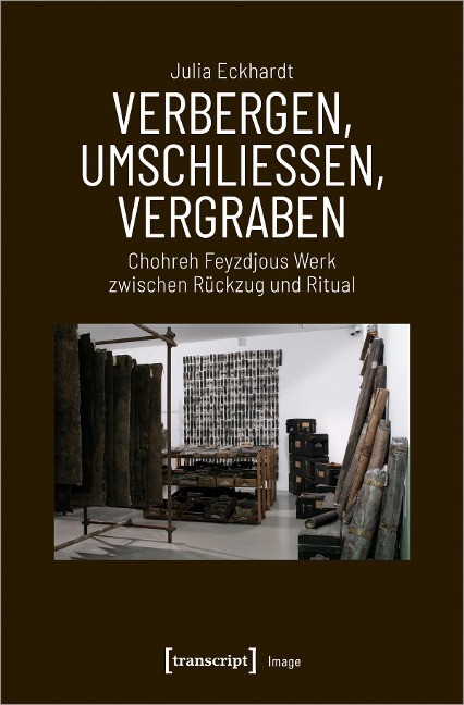 Verbergen, Umschließen, Vergraben - Julia Eckhardt