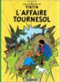Les Aventures de Tintin. L'affaire Tournesol - Herge