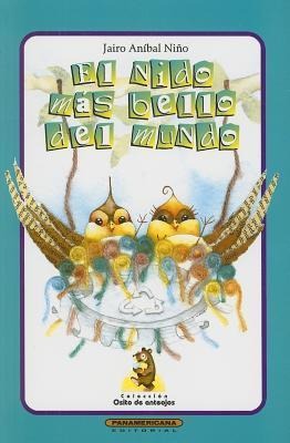 El Nido Mas Bello del Mundo - Jairo Anibal Nino