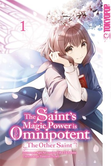 The Saint's Magic Power is Omnipotent: The Other Saint 01 - Aoagu, Yuka Tachibana, Yasuyuki Syuri