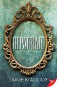 Cover-Bild zum Titel 'Repatriate' von 'Jaime Maddox'