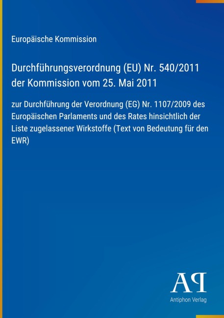 Durchführungsverordnung (EU) Nr. 540/2011 der Kommission vom 25. Mai 2011 - Europäische Kommission