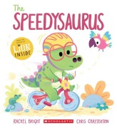 Cover-Bild zum Titel 'The Speedysaurus' von 'Rachel Bright'
