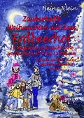 Cover-Bild zum Titel 'Zauberhafte Weihnachten auf dem Erdbeerhof - 24 magische weihnachtliche Geschichten ab 4 bis 12 Jahren - Geheimnisvoller Zauber auf dem Erdbeerhof Band 2' von 'Heinz Klein'
