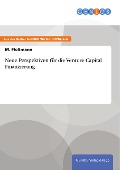 Cover-Bild zum Titel 'Neue Perspektiven für die Venture Capital Finanzierung' von 'M. Floßmann'