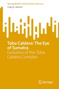 Cover-Bild zum Titel 'Toba Caldera: The Eye of Sumatra' von 'Craig A. Chesner'