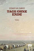 Tage ohne Ende (Steidl Pocket) - Sebastian Barry