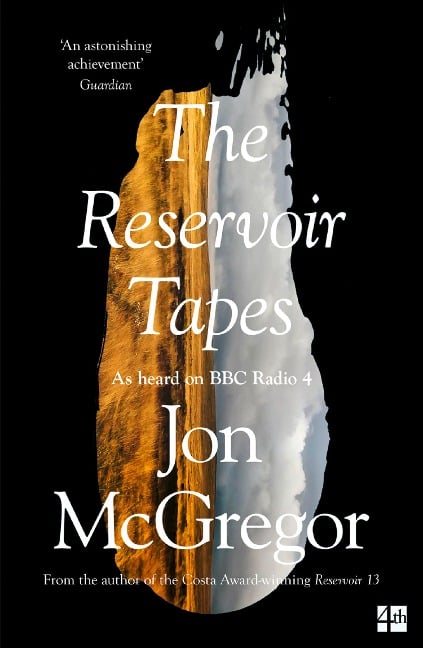 The Reservoir Tapes - Jon McGregor