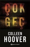 Cover-Bild zum Titel 'Cok Gec' von 'Colleen Hoover'